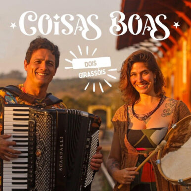 Dois Girassóis – Coisas Boas