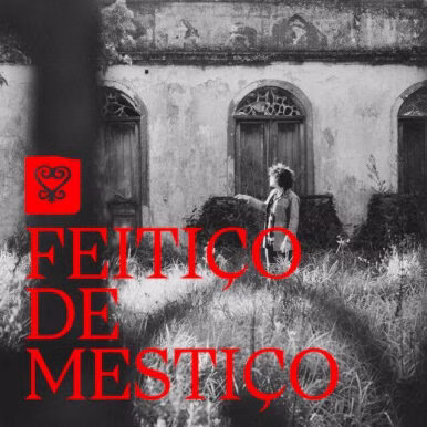 Germano da Silva – FEITIÇO DE MESTIÇO