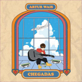 Artur Wais – Chegadas