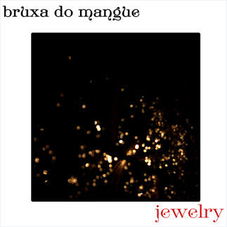 bruxa do mangue – jewelry