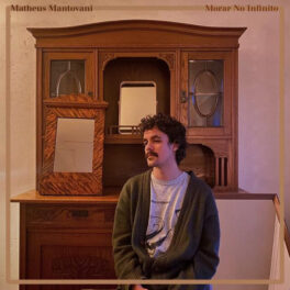 Matheus Mantovani – Morar no Infinito