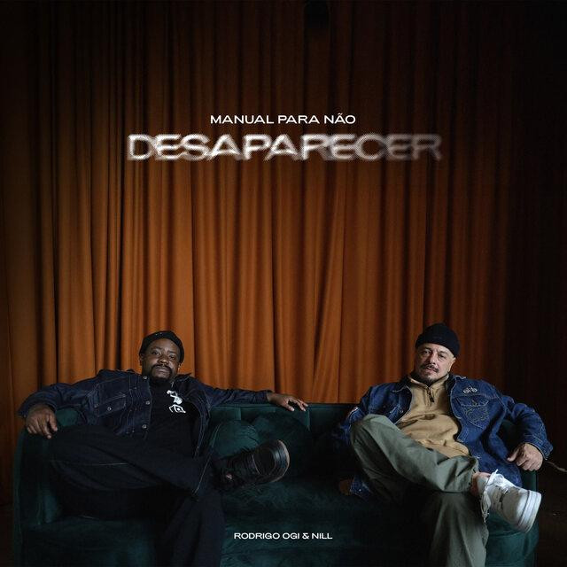 Rodrigo Ogi & niLL – Manual para não desaparecer