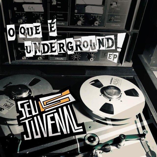 Seu Juvenal – O Que É Underground!