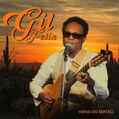 Gil Felix – Heroi de Sertão