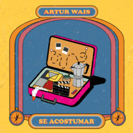 Artur Wais – Se Acostumar