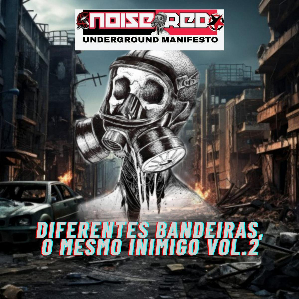 Coletânea NoiseRed – Diferentes Bandeiras, o mesmo Inimigo vol.2