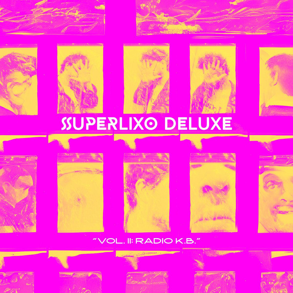 Dazluz – SUPERLIXO DELUXE VOL.2: RADIO K.B.