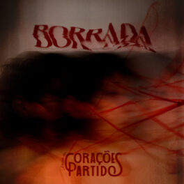 A Banda dos Corações Partidos – Borrada