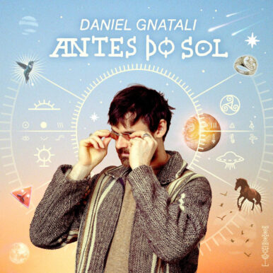 Daniel Gnatali – ANTES DO SOL
